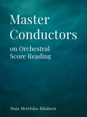 Master Conductors on Orchestral Score Reading (paperback)